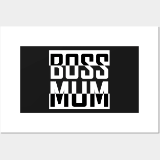 Boss Mum White Posters and Art